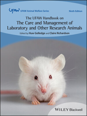 cover image of The UFAW Handbook on the Care and Management of Laboratory and Other Research Animals